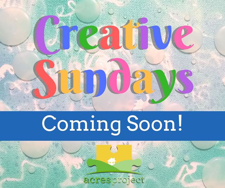 Feeling creative? Soon, ACRES will be hosting weekly art classes on Sunday afternoons (details TBA). Learn how to make soaps with Mary, make 3D textur