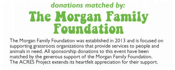 A very special thank you to The Morgan Family Foundation who have generously matched 100% of the sponsor donations  for our benefit show tonight.  The